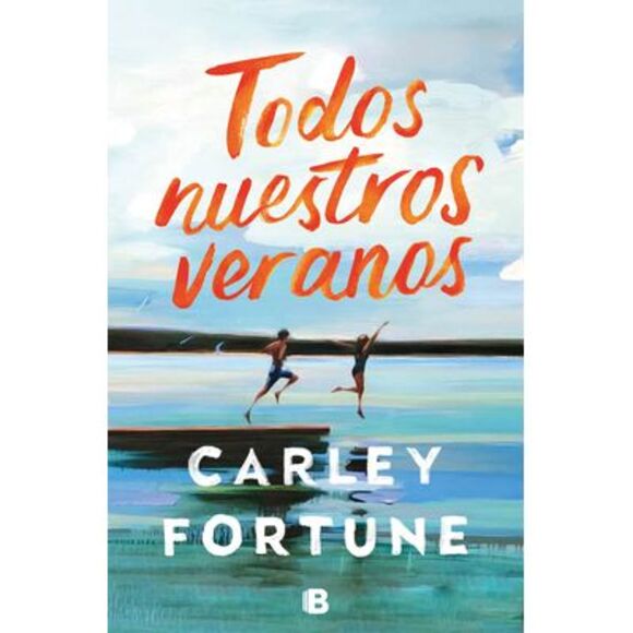Todos Nuestros Veranos / Every Summer After -- Carley Fortune - Picture 1 of 1